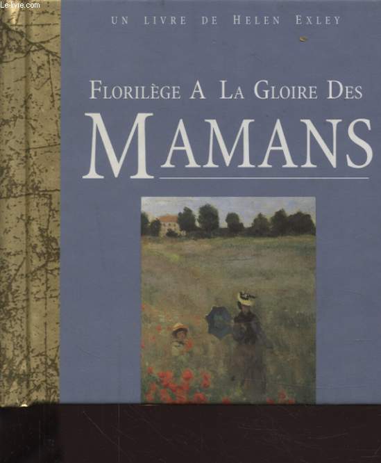 FLORILEGE A LA GLOIR DES MAMANS