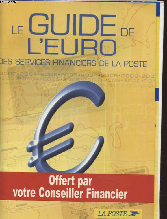 LE GUIDE DE L EURO DES SERVICES FINANCIERS DE LA POSTE