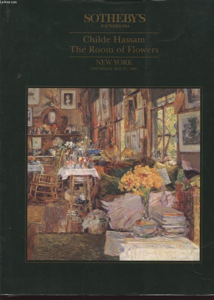 SOTHEBY S CHILDE HASSAM THE ROOM OF FLOWERS NEW YORK THURSDAY MAY 27 1993