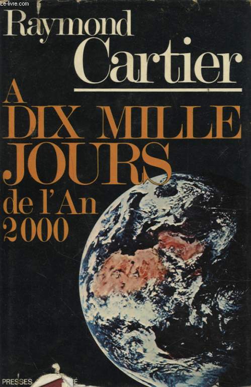 A DIX MILLE JOURS DE L AN 2000