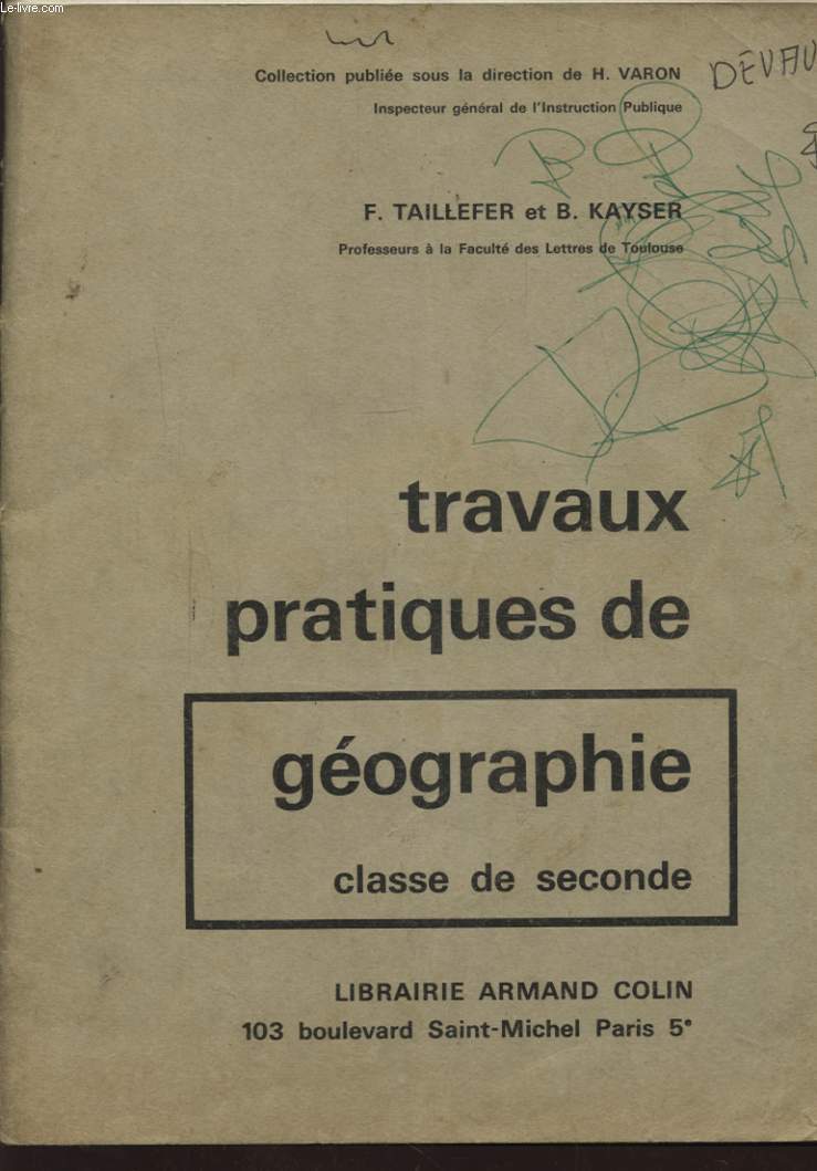 TRAVAUX PRATIQUES DE GEOGRAPHIE CLASSE DE SECONDE