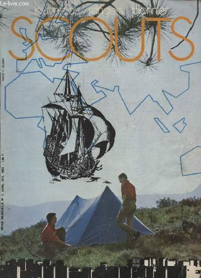 LOUVETEAU RANGERS PIONNIER SCOUTS N7 AVRIL 1972