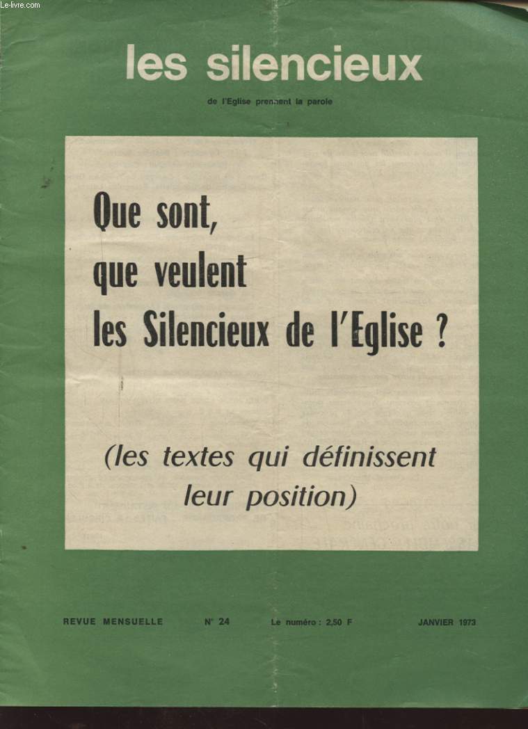 LES SILENCIEUX DE L EGLISE PRENNENT LA PAROLE N24 : QUE SONT QUE VEULENT LES SILENCIEUX DE L EGLISE ?