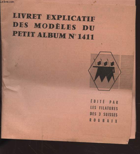 LIVRET EXPLICATIF DES MODELES DU PETIT ALBUM N1411