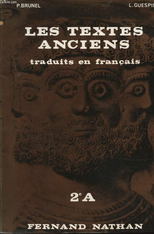 LES TEXTES ANCIENS TRADUITS EN FRANCAIS 2e A