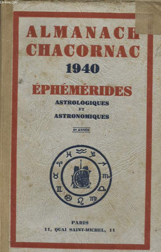ALMANACH CHACORNAC 1940 EPHEMERIDES ASTROLOGIQUES ET ASTRONOMIQUES