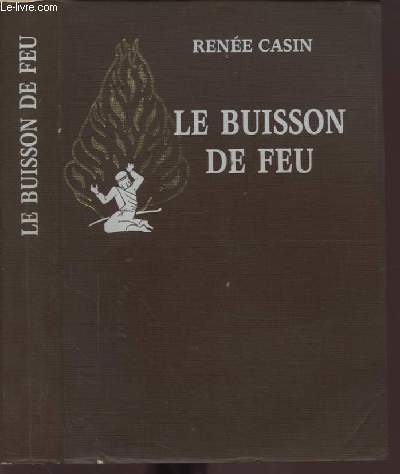 LE BUISSON DE FEU - MANUEL D'ENSEIGNEMENT RELIGIEUX POUR LES CLASSES TERMINALES.