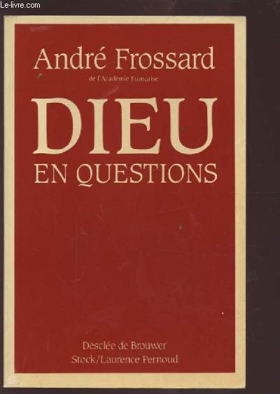 DIEU EN QUESTIONS.