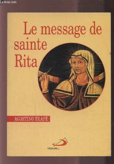 LE MESSAGE DE SAINT RITA.