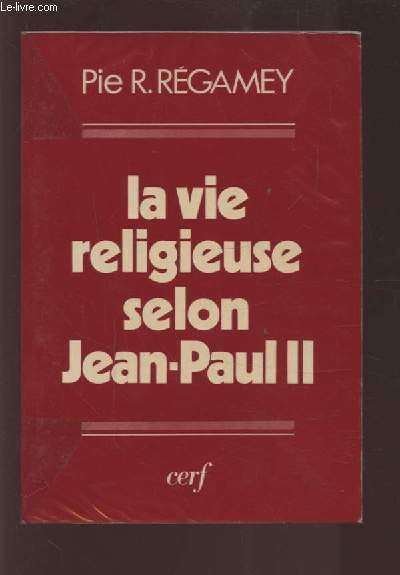 LA VIE RELIGIEUSE SELON JEAN PAUL II.