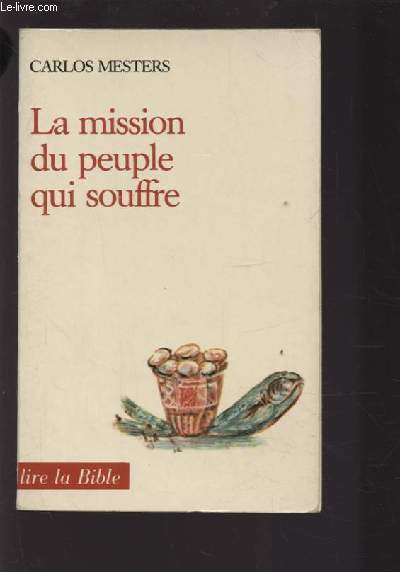 LA MISSION DU PEUPLE QUI SOUFFLE - LA NON VIOLENCE DES PAUVRES DANS LES QUATRE CHANTS D'ISAIE.