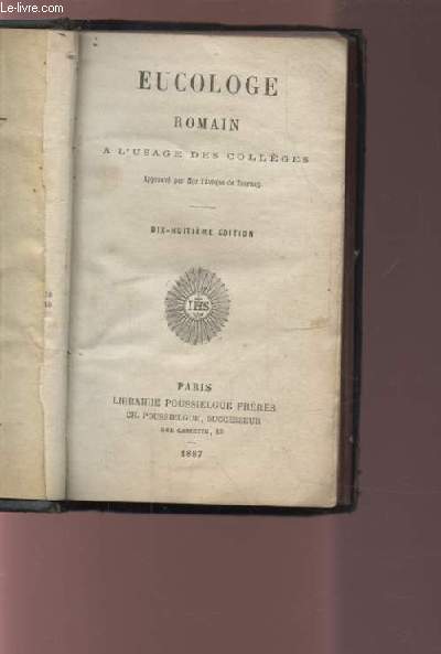EUCOLOGE ROMAIN - A L'USAGE DES COLLEGES - 18 EDITION.