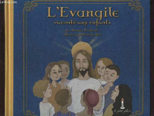 L'EVANGILE RACONTE AUX ENFANTS.
