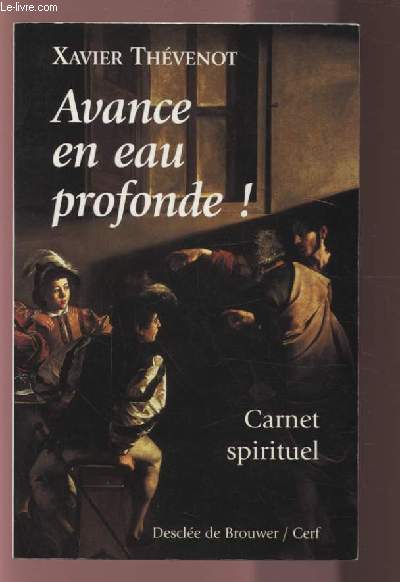 AVANCE EN EAU PROFONDE ! - CARNET SPIRITUEL.