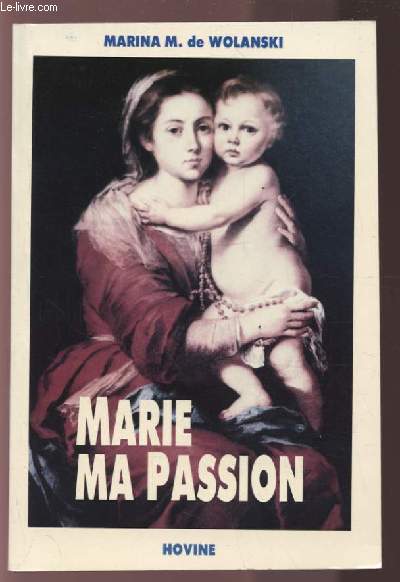 MARIE MA PASSION.