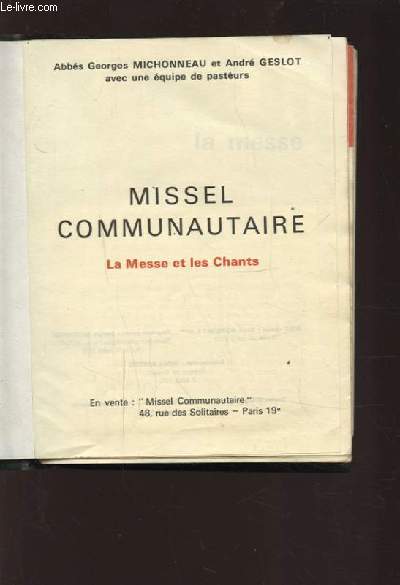 MISSEL COMMUNAUTAIRE - LA MESSE ET LES CHANTS.