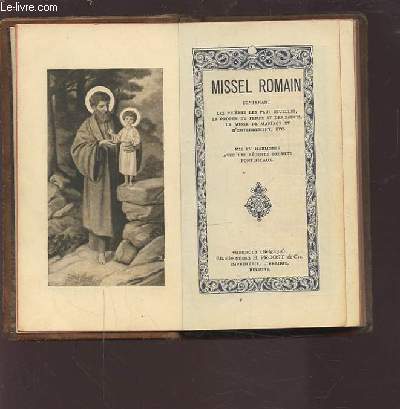 MISSEL ROMAIN - N2268 - CONTENANT LES PRIERES LES PLUS USUELLES, LE PROPRE DU TEMPS ET DES SAINTS, LA MESSE DE MARIAGE ET D'ENTERREMENT, ETC.