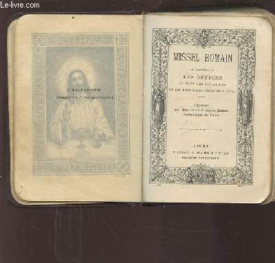 MISSEL ROMAIN - CONTENANT LES OFFICES DE TOUS LES DIMANCHES ET DES PRINCIPALES FETES DE L'ANNEE - N120.