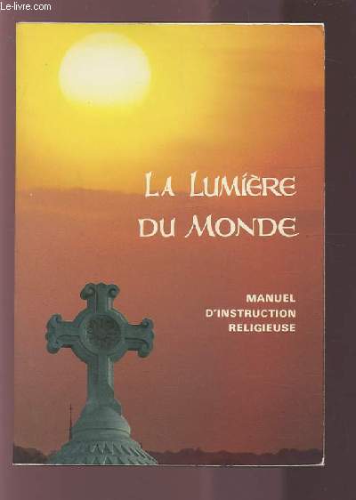 MANUEL D'INSTRUCTION ET DE FORMATION RELIGIEUSES - 10-12 ANS.