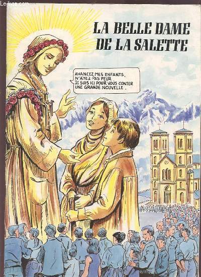 LA BELLE DAME DE LA SALETTE.