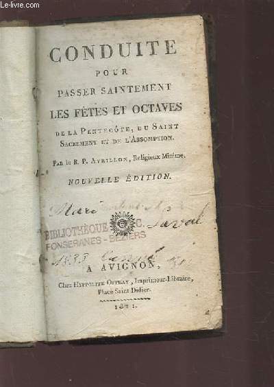 CONDUITE POUR PASSER SAINTEMENT LES FETES ET OCTAVES DE LA PENTECOTE, DU SAINT SACREMENT ET DE L'ASSOMPTION.