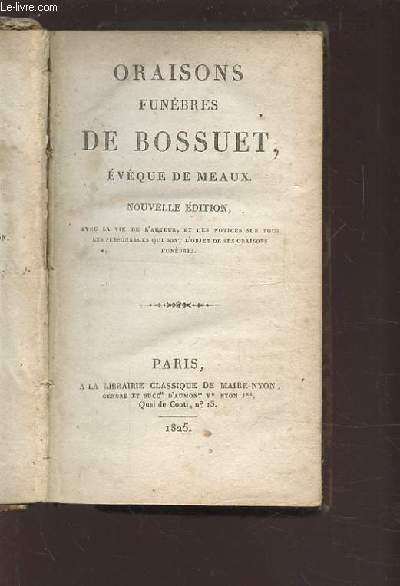 ORAISONS FUNEBRES DE BOSSUET, EVEQUE DE MEAUX.