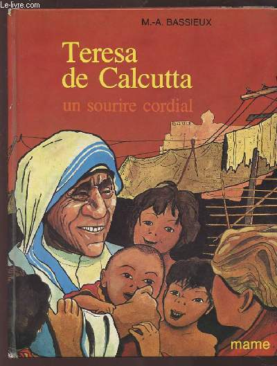 TERESA DE CALCUTTA - UN SOURIR CORDIAL.