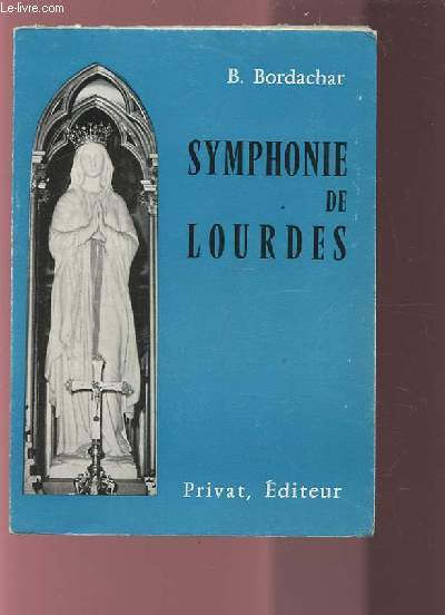 SYMPHONIE DE LOURDES.