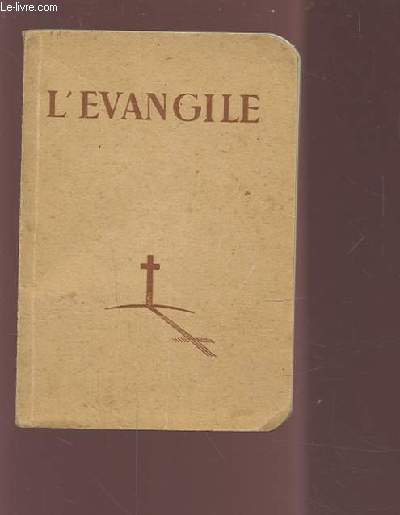 EVANGILE DE JESUS CHRIST.