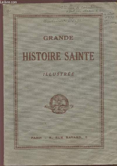 GRANDE HISTOIRE SAINTE ILLUSTREE.
