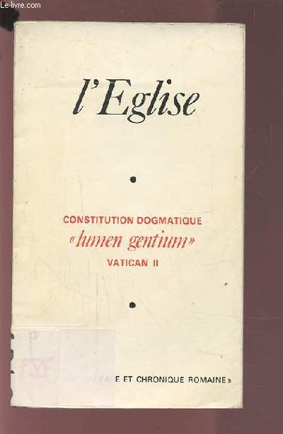 L'EGLISE - CONSTITUTION DOGMATIQUE 