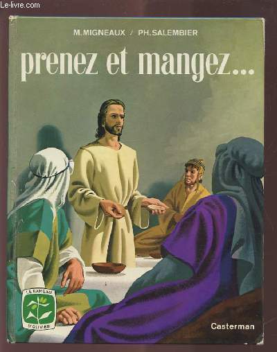 PRENEZ ET MANGEZ...