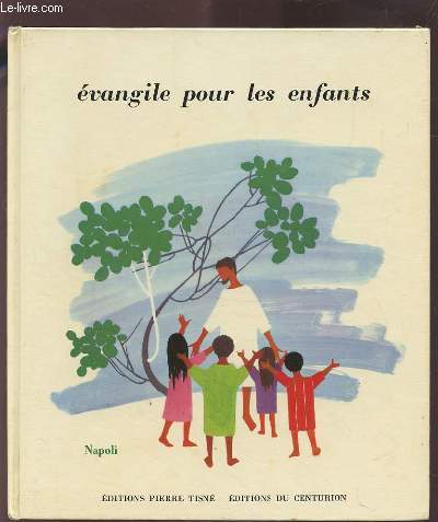 EVANGILE POUR LES ENFANTS.