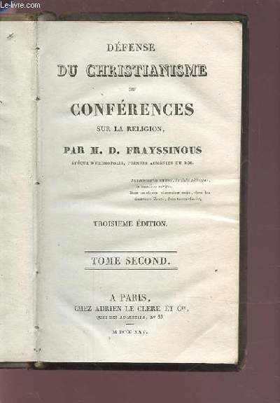 DEFENSE DU CHRISTIANISME OU CONFERENCES SUR LA RELIGION - TOME SECOND.