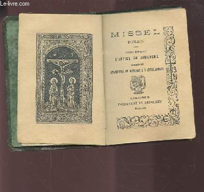 MISSEL ROMAIN - CONTENANT L'OFFICE DU DIMANCHE AUGMENTE DES MESSES DE MARIAGE & D'ENTERREMENT - N73.