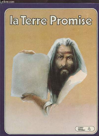 LA TERRE PROMISE - ANCIEN TESTAMENT N4.