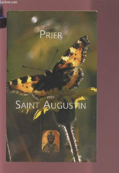 PRIER AVEC SAINT AUGUSTIN.