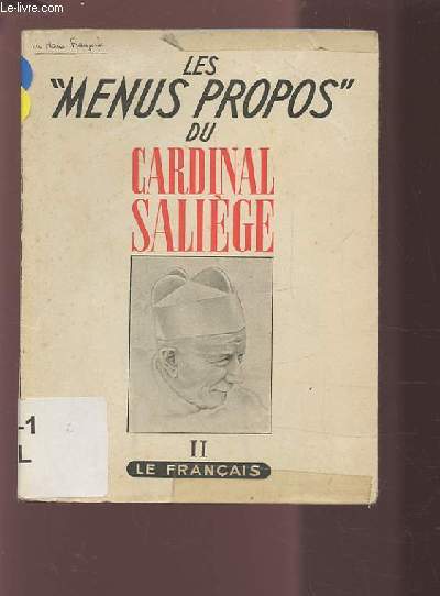 LES MENUS PROPOS DU CARDINAL SALIEGE II : LE FRANCAIS.