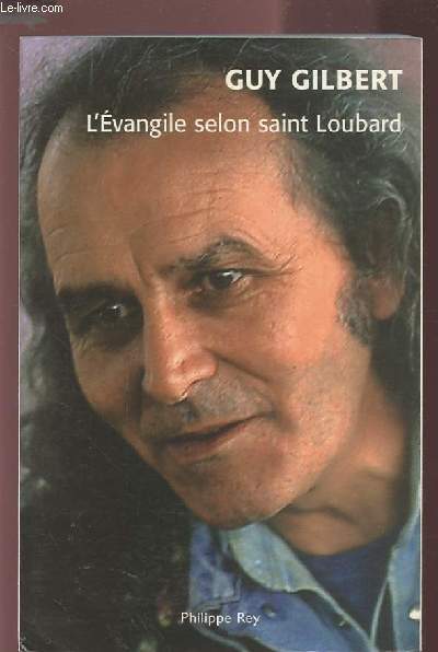 L'EVANGILE SELON SAINT LOUBARD.