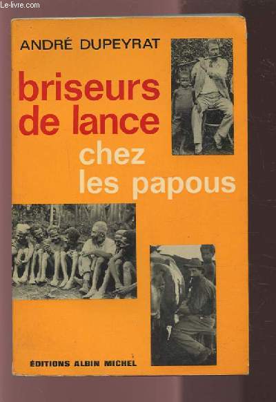BRISEURS DE LANCE - CHEZ LES PAPOUS.