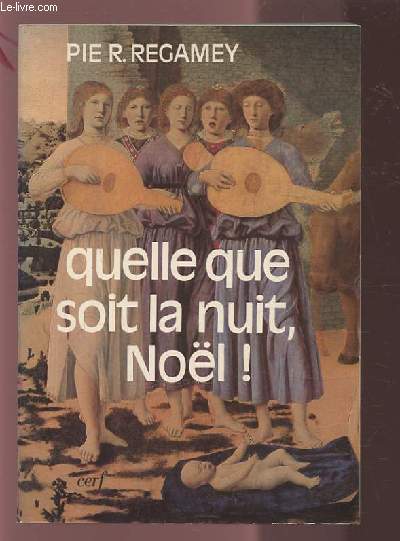 QUELLE QUE SOIT LA NUIT, NOEL !.