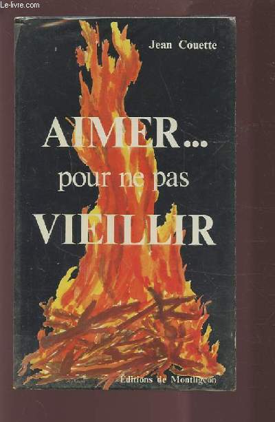 AIMER... POUR NE PAS VIEILLIR - THERESE DE LISIEUX ET LE 3 AGE.