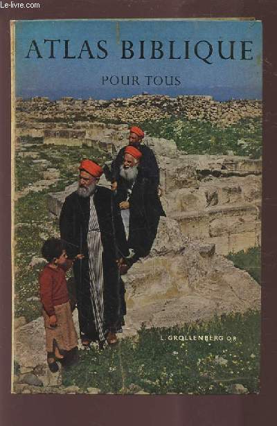 ATLAS BIBLIQUE POUR TOUS.