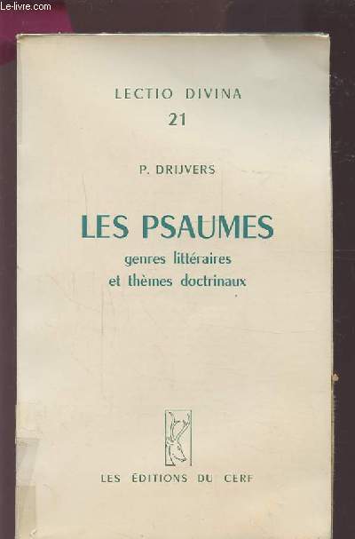 LES PSAUMES - GENRES LITTERAIRES ET THEMES DOCTRINAUX - LECTIO DIVINA 21.