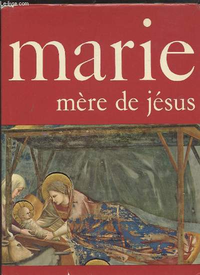 MARIE - MERE DE JESUS.
