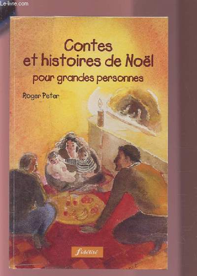 CONTES ET HISTOIRES DE NOEL POUR GRANDES PERSONNES.