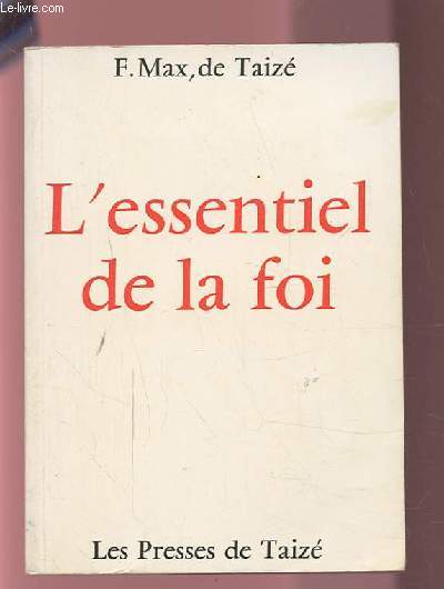 L'ESSENTIEL DE LA FOI - AMOUR ET VERITE SE RENCONTRENT.