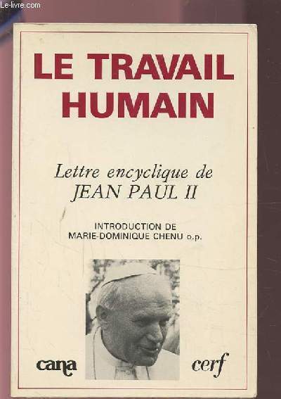 LE TRAVAIL HUMAIN - LETTRE ENCYCLIQUE DE JEAN PAUL II.