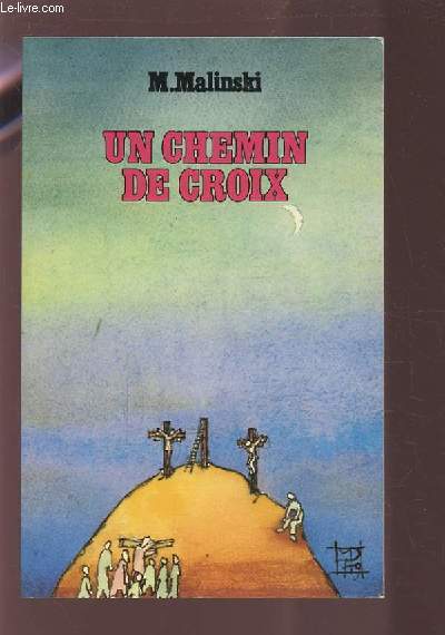 UN CHEMIN DE CROIX.