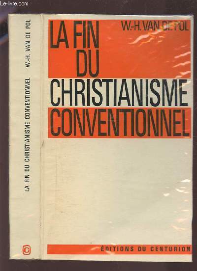 LA FIN DU CHRISTIANISME CONVENTIONNEL.